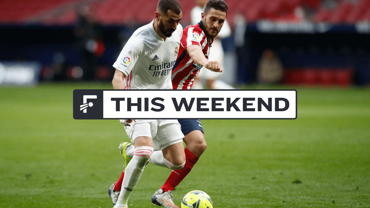 This Weekend: The Madrid Derby, Cup Finals and Title Deciders