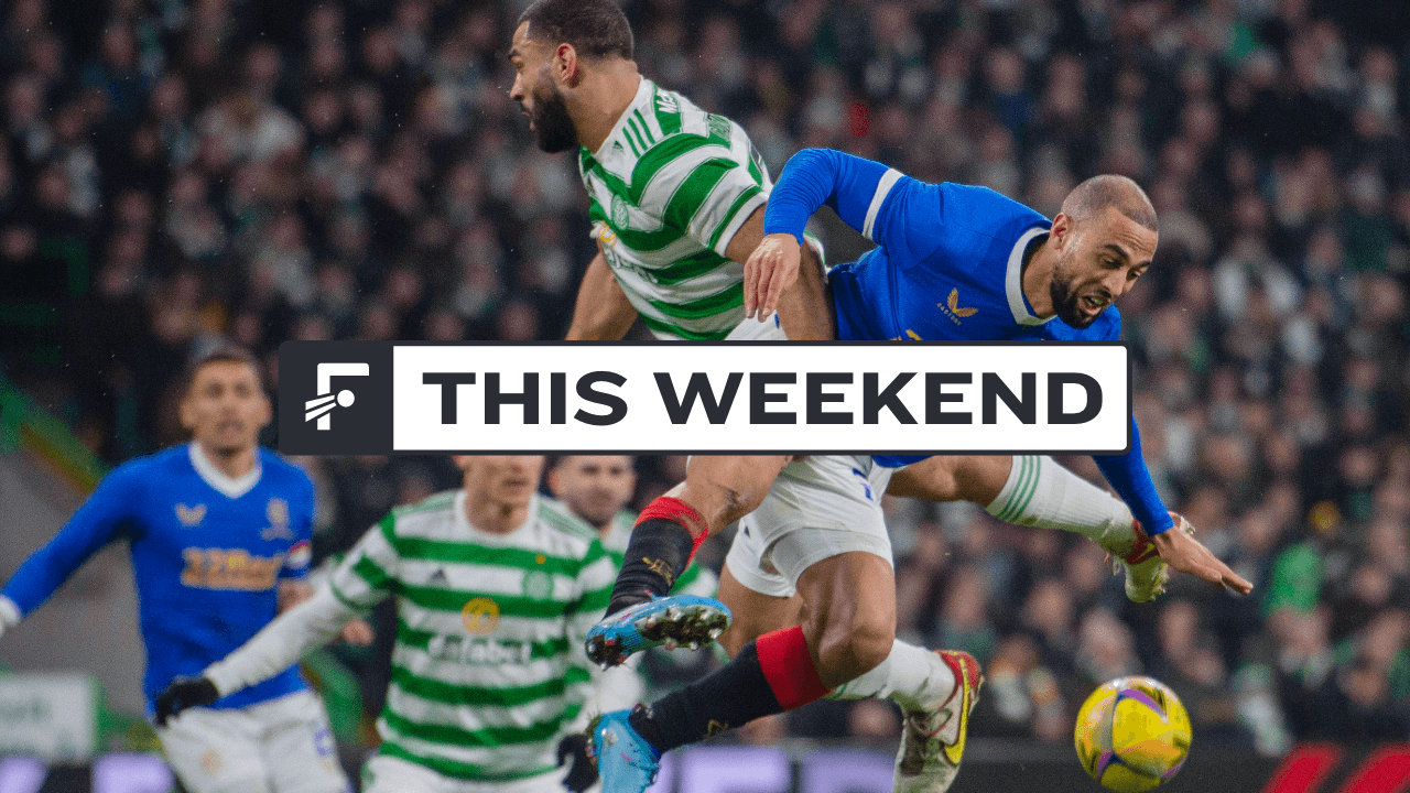 This Weekend: Club Football returns with the Old Firm and Derby d’Italia