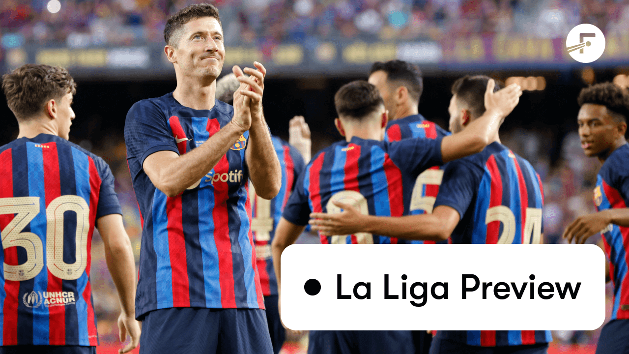 Look ahead to the new La Liga season with FotMob