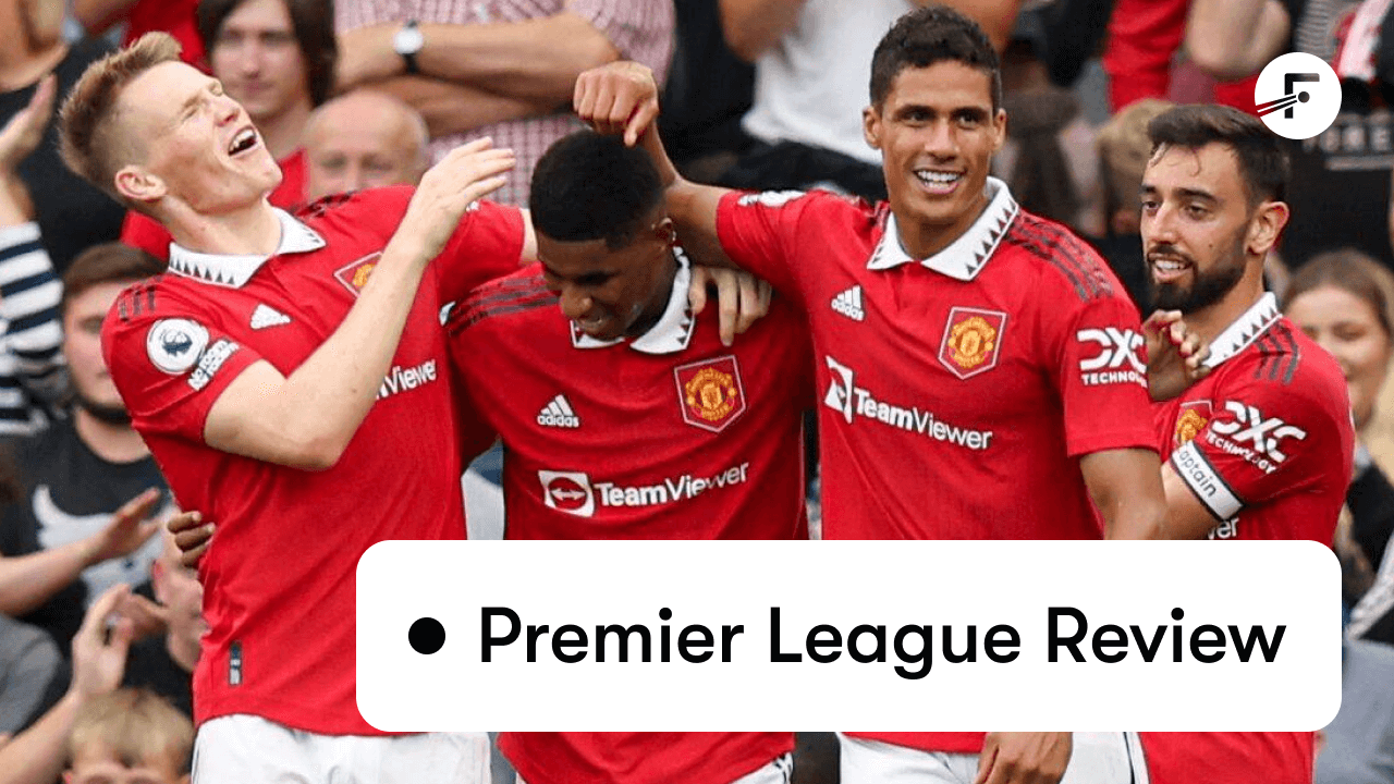 Premier League Review: Your essential recap of the weekend’s action