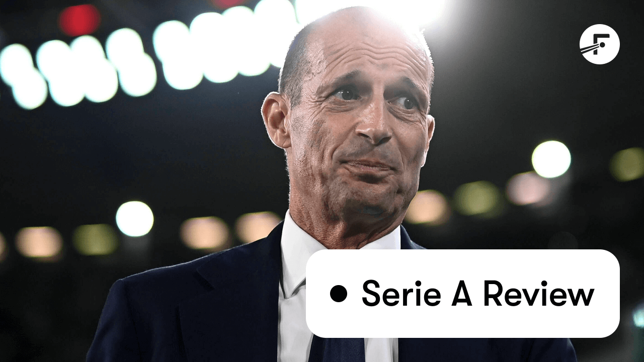 Serie A Review: Three takeaways from Round Six